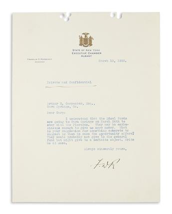 ROOSEVELT, FRANKLIN D. Two items: Autograph Letter Signed * Typed Letter Signed, F.DR., as Governor.